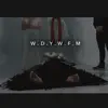 LeMind - W.D.Y.W.F.M - Single